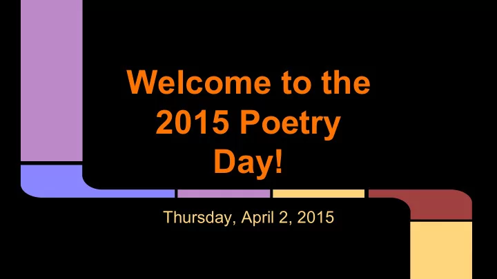 welcome to the 2015 poetry day