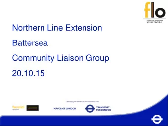 Community Liaison Group  20.10.15  NLE Project Draft timetable  Year  Key milestones  2014