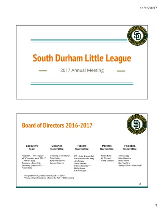South Durham Little League  2017 Annual Meeting  Board of Directors 2016-2017