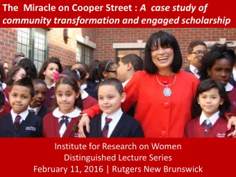 community transformation and engaged scholarship  Institute for Research on Women  Distinguished