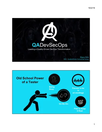 QA DevSecOps  Leading a Quality-Driven DevOps Transformation  Stacy Kirk  CEO, QualityWorks