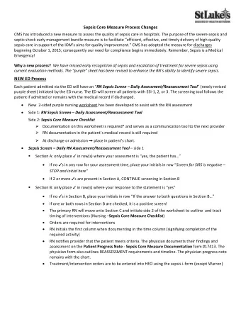 Sepsis Core Measure Process Changes  CMS has introduced a new measure to assess the quality of