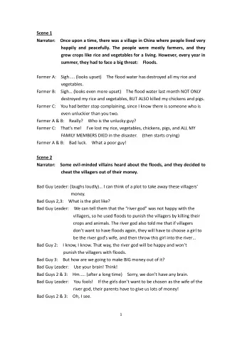 Scene 1  Narrator:  Once upon a time, there was a village in China where people lived very  happily