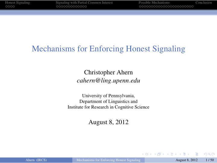 mechanisms for enforcing honest signaling