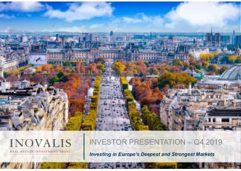 INVESTOR PRESENTATION  Q4 2019  Investing in Europes Deepest and Strongest Markets  2  Why