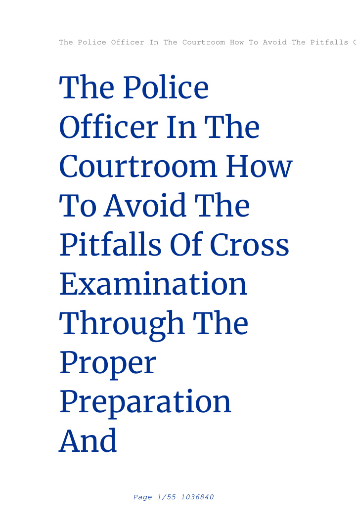the police officer in the courtroom how to avoid the