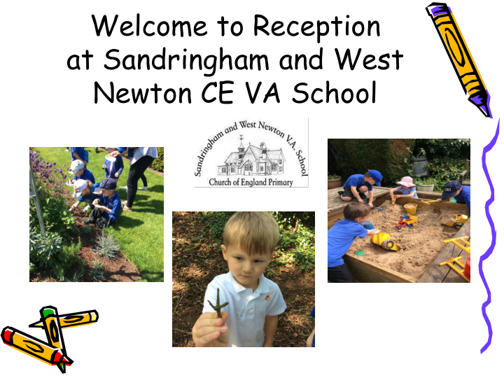welcome to reception at sandringham and west newton ce va