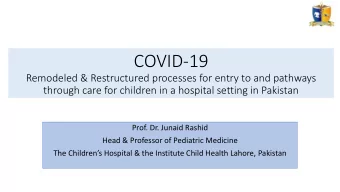 COVID-19  Remodeled &amp; Restructured processes for entry to and pathways  through care for