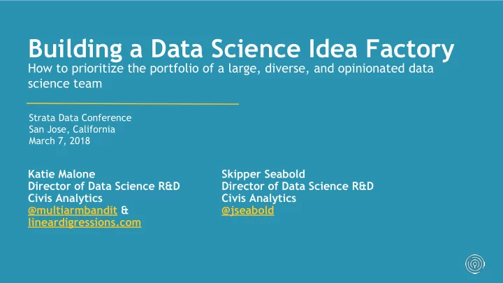 building a data science idea factory