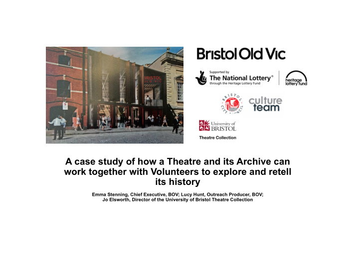 a case study of how a theatre and its archive can work