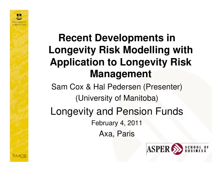 recent developments in longevity risk modelling with o ge