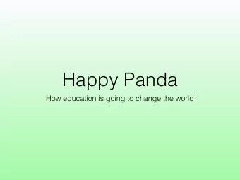 Happy Panda  How education is going to change the world  The problem  Frederiksberg:  The