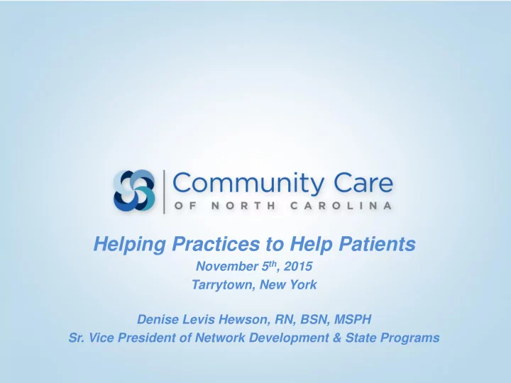 helping practices to help patients