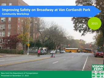 Improving Safety on Broadway at Van Cortlandt Park  Community Workshop  2015  New York City
