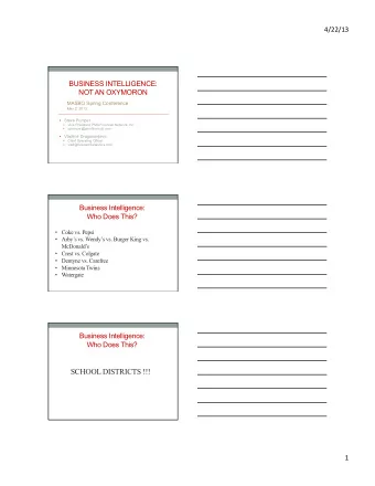 SCHOOL DISTRICTS !!!  1    4/22/13    Using Data to Make More Informed  Decisions!  Why?