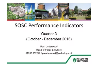 SOSC Performance Indicators  Quarter 3  Quarter 3  (October - December 2016)  Paul Underwood  Head