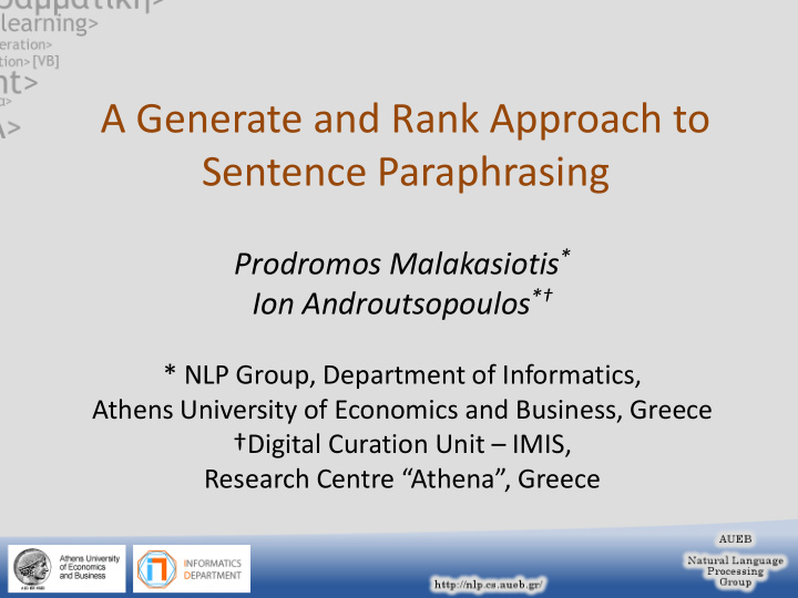 a generate and rank approach to