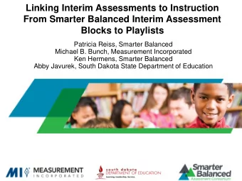 Linking Interim Assessments to Instruction  From Smarter Balanced Interim Assessment  Blocks to