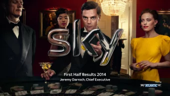 First Half Results 2014  Jeremy Darroch, Chief Executive  Fleming  Forward looking statements This