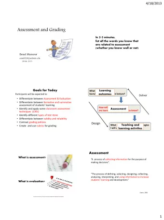Assessment and Grading In 2-3 minutes,  list all the words you know that  are related to assessment