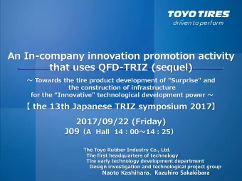 An In-company innovation promotion activity  that uses QFD-TRIZ (sequel)  Towards the tire