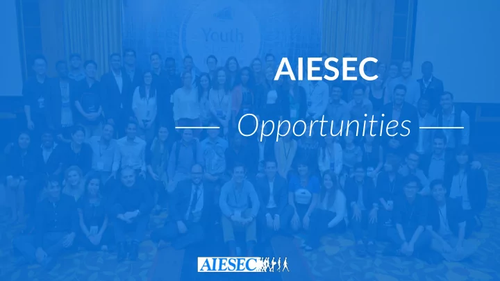 aiesec opportunities