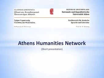 Athens Humanities Network (Short presentation)  The School of Philosophy of the National and