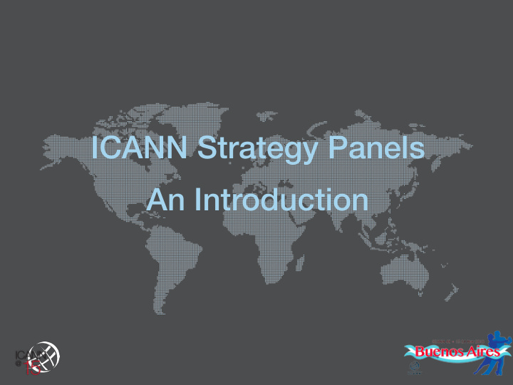 icann strategy panels an introduction 2 a new approach to