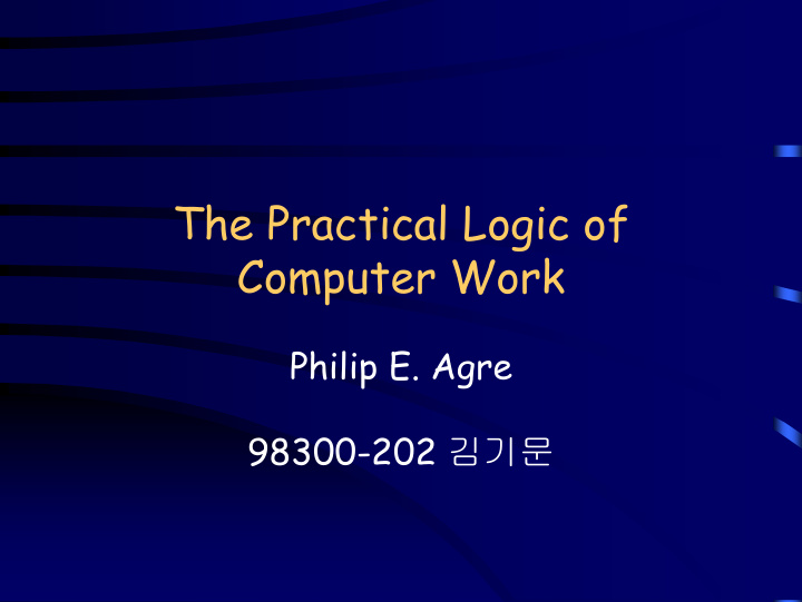 the practical logic of computer work