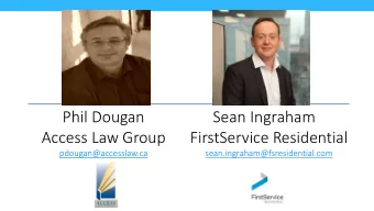 Access Law Group  FirstService Residential  pdougan@accesslaw.ca  sean.ingraham@fsresidential.com