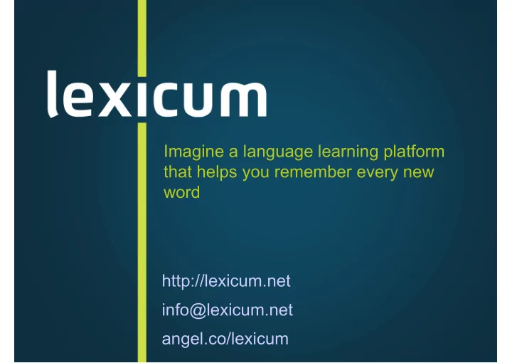 imagine a language learning platform that helps you