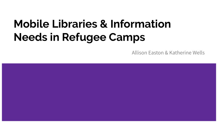 mobile libraries information needs in refugee camps
