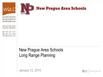 New Prague Area Schools  Long Range Planning  January 12, 2015  Agenda  Option Overview