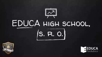EDUCA high school,  s. r. o.  Fields of study  Economy and bussines  Information technology