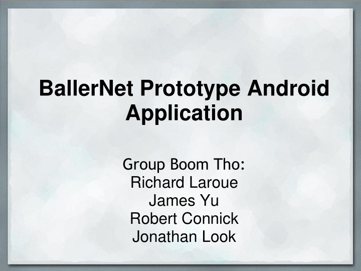 ballernet prototype android