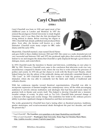 Caryl Churchill (1938-) 1  Caryl Churchill was born in 1938 and spent most of her  childhood years