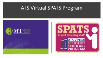 ATS Virtual SPATS Program  Rules  A single static PowerPoint slide is permitted (no slide