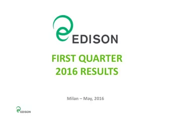 FIRST QUARTER 2016 RESULTS Milan  May, 2016  AGENDA Business Environment   First quarter 2016