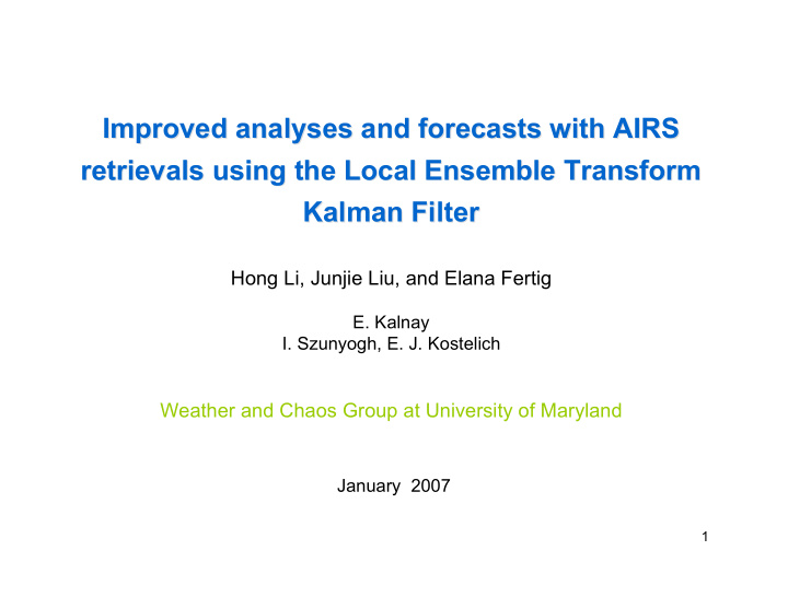improved analyses and forecasts with airs improved