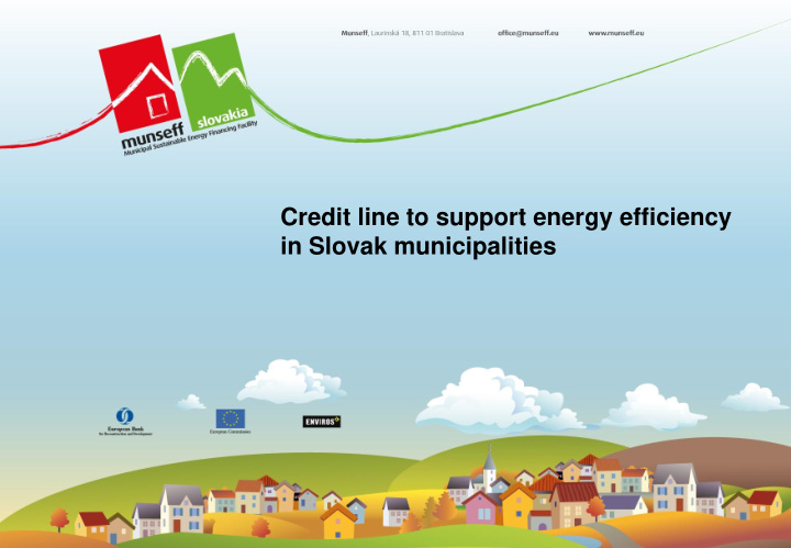 credit line to support energy efficiency in slovak