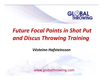 Future Focal Points in Shot Put  and Discus Throwing Training  and Discus Throwing Training
