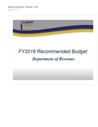 ~'1C  Department  of  FY2016 Recommended Budget Department of  Revenue  1  Department