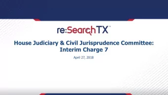 House Judiciary &amp; Civil Jurisprudence Committee:  Interim Charge 7  April 27, 2018  re:SearchTX