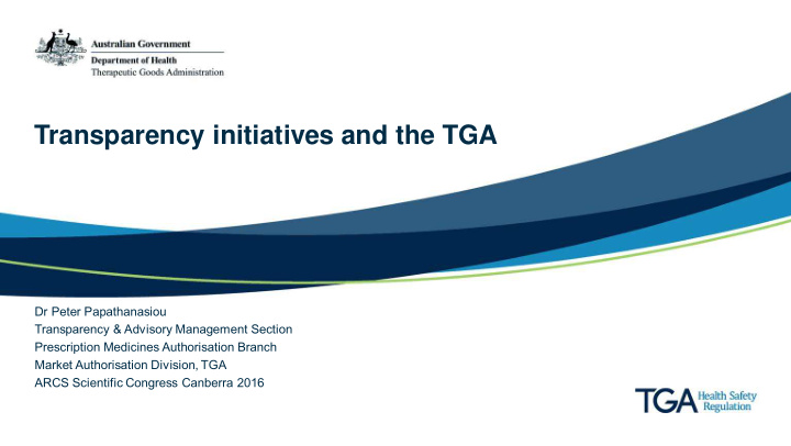 transparency initiatives and the tga