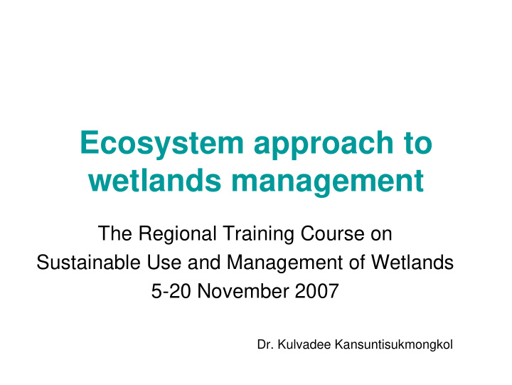ecosystem approach to wetlands management