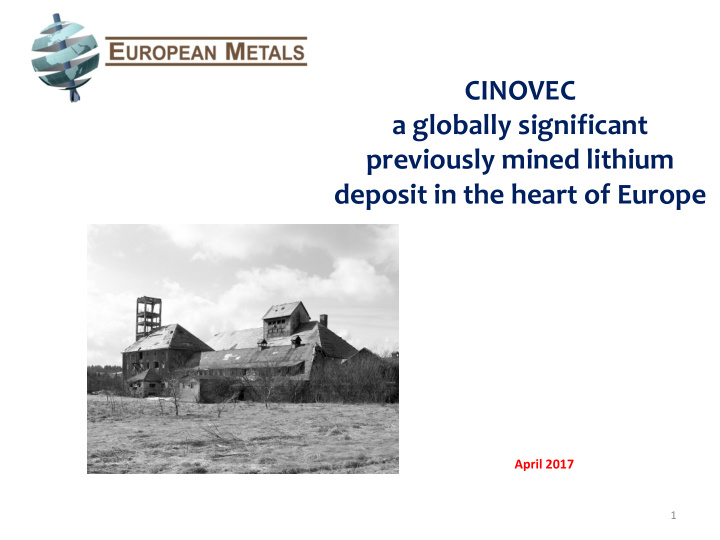 cinovec a globally significant previously mined lithium