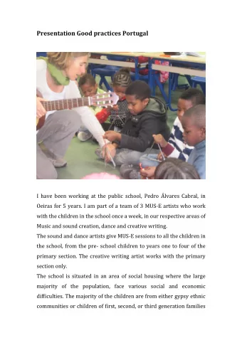 Presentation Good practices Portugal  I have been working at the public school, Pedro lvares