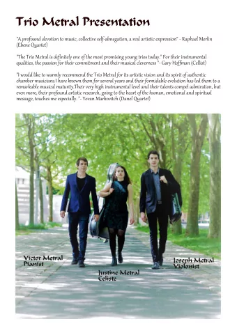 Trio Metral Presentation  Victor Metral  Joseph Metral  Pianist  Violonist  Justine Metral  Celiste