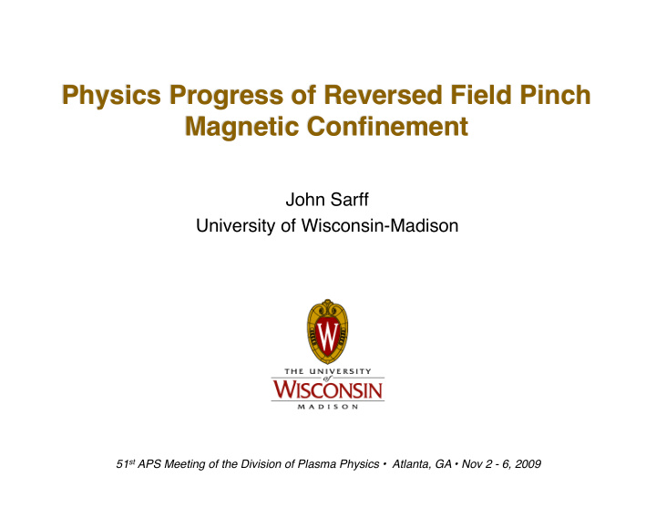 physics progress of reversed field pinch magnetic