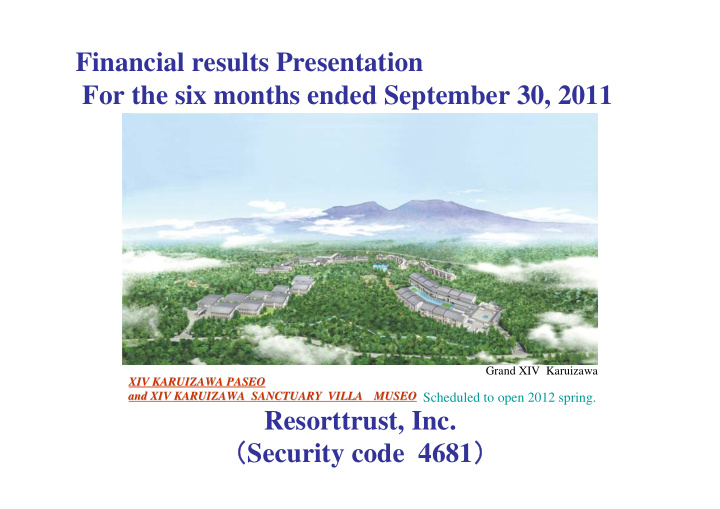 financial results presentation for the six months ended